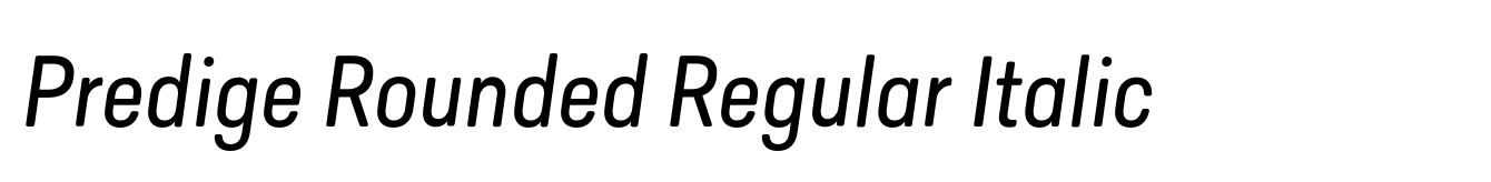 Predige Rounded Regular Italic